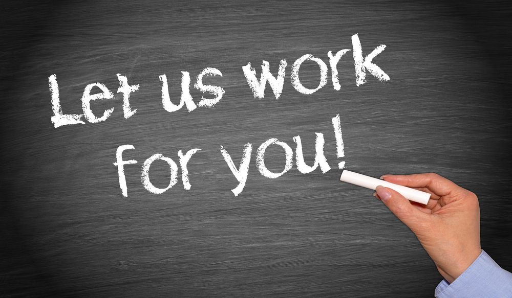 Let,Us,Work,For,You,!
